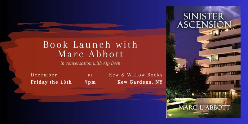 Sinister Ascension Book Launch with Marc Abbott