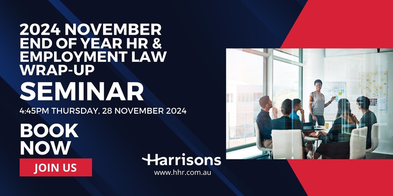 Harrisons November Seminar - End of Year HR & Employment Law Wrap-Up