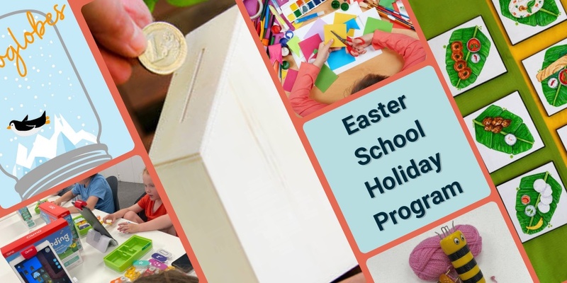 Easter School Holiday Programs