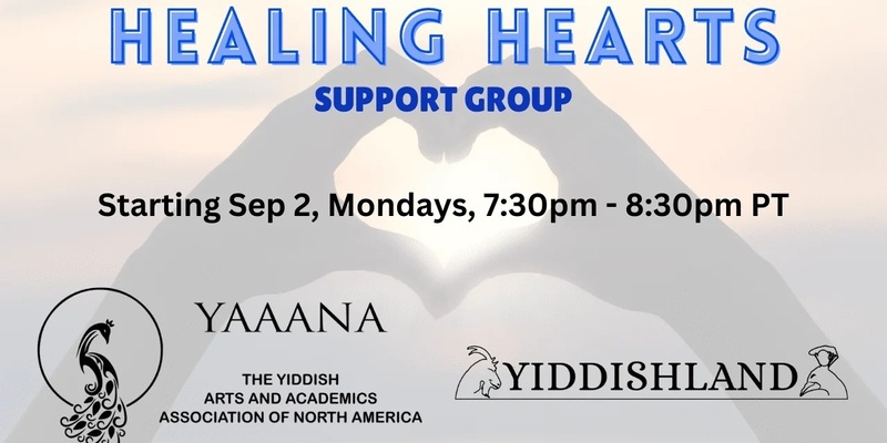 Healing Hearts - Yiddishland Support Group