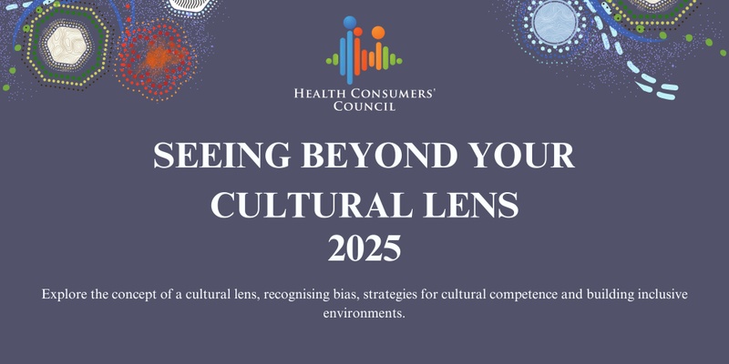 Seeing Beyond your Cultural Lens- Consumer Rep Network