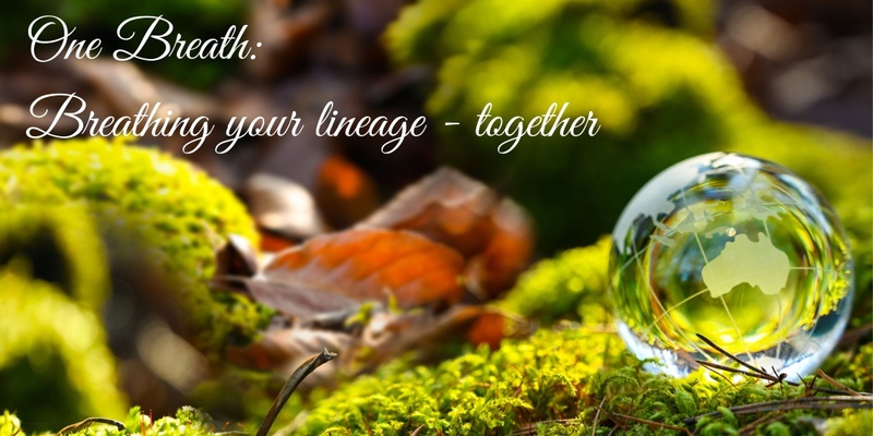 One Breath: Breathing your lineage - together