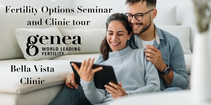 Fertility Options Seminar and Clinic Tour