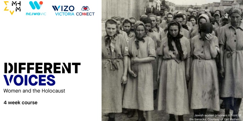 Different Voices: Women and the Holocaust - 4 week course 