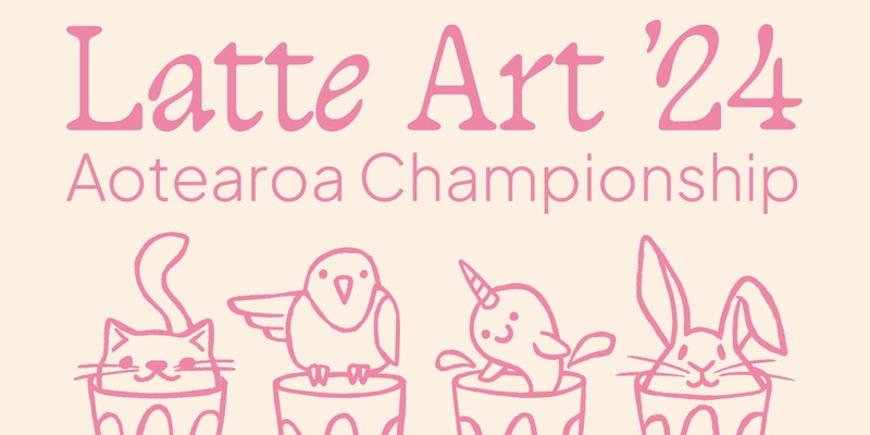 Online Workshop for the Aotearoa Latte Art Championship '24