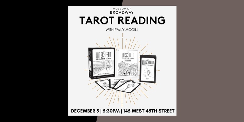 Broadway Tarot Reading with Emily McGill