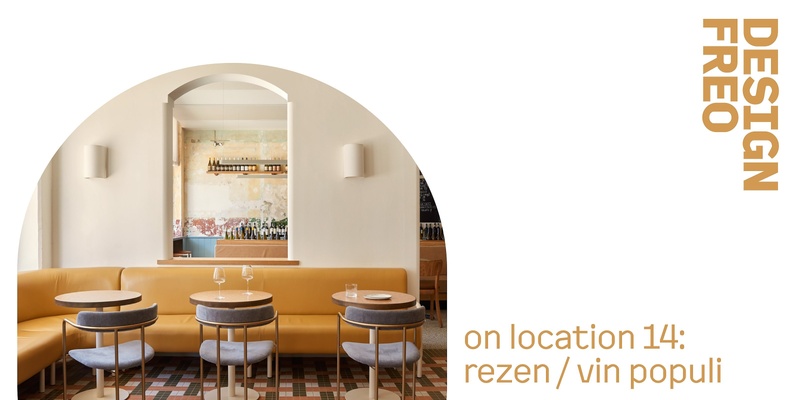 DesignFreo On Location 14: Rezen / Vin Populi