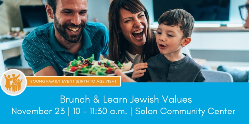 Young Family Brunch & Learn Jewish Values 