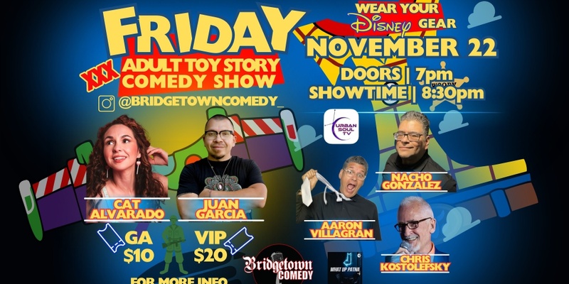 Bridgetown Comedy Show “Adult-Toy Story Night"