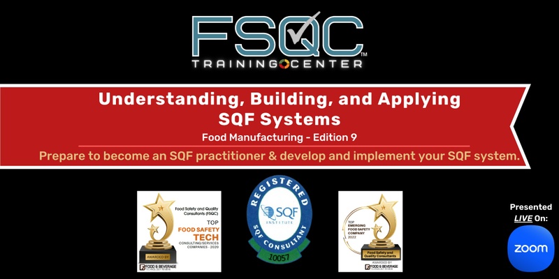 Understanding, Building, and Applying SQF Systems: Manufacturing LIVE ONLINE