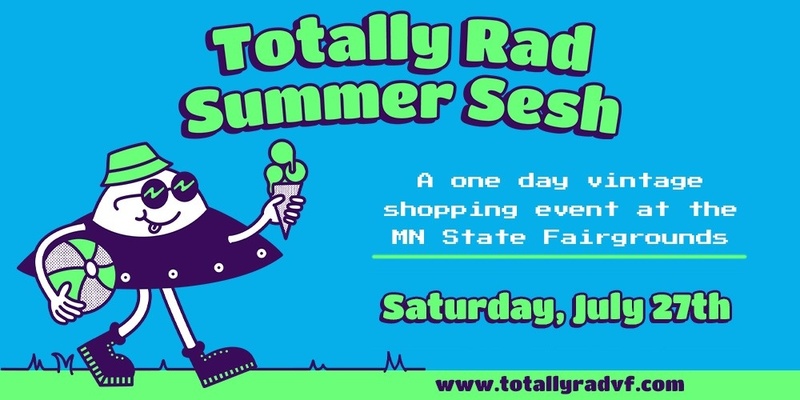 Totally Rad Vintage Fest - Summer Sesh 2024