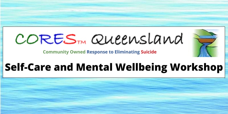 Self-Care and Mental Wellbeing Workshop (Cairns)