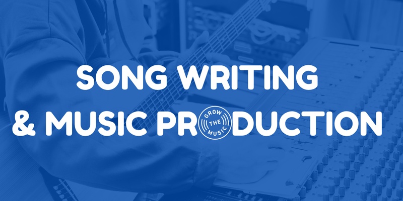 Song Writing & Music Production