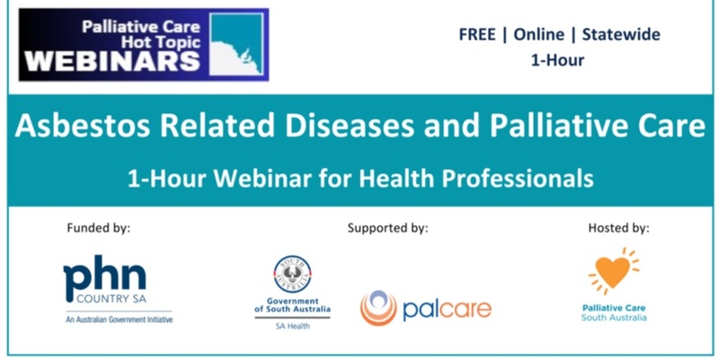 Hot Topic Webinar: Asbestos Related Diseases and Palliative Care