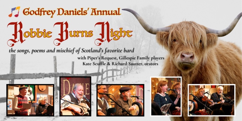 Robbie Burns Night – The Songs, Poems & Mischief of Scotland's Favorite Bard with Piper's Request, Gillespie Family Players and orators Kate Scuffle and Richard Sautter!