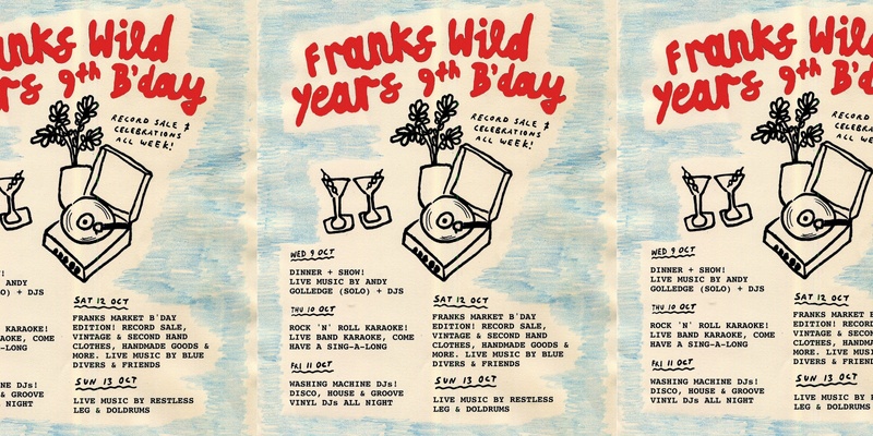 Franks B'day Dinner & Show! Feat. Andy Golldege (solo)