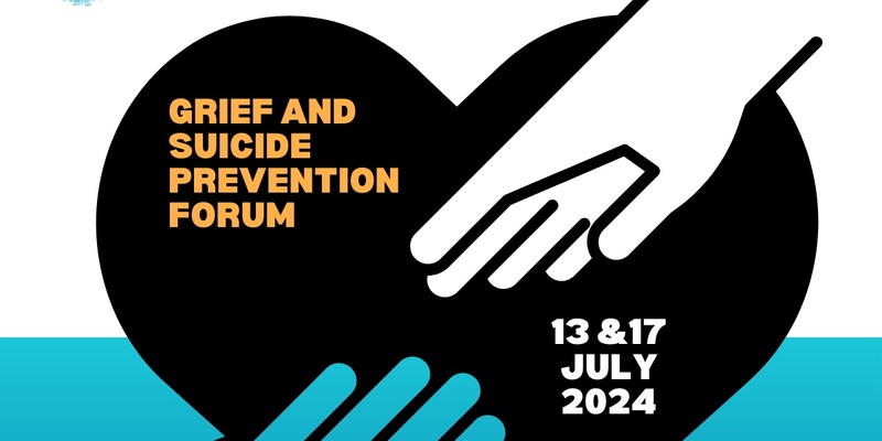 Grief and Suidice Prevention Forum