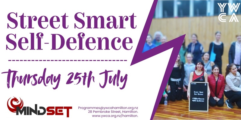 Street Smart Self-Defence - 25th July.