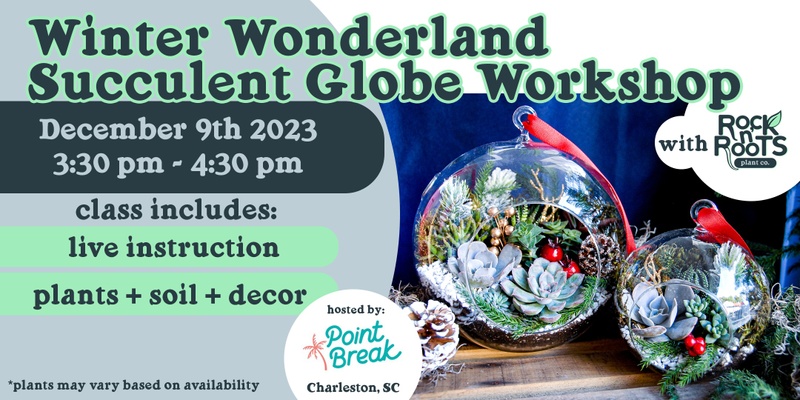 Winter Wonderland Holiday Globe Workshop at Point Break Coffee Drive Thru & Chill Cafe (James Island, SC)