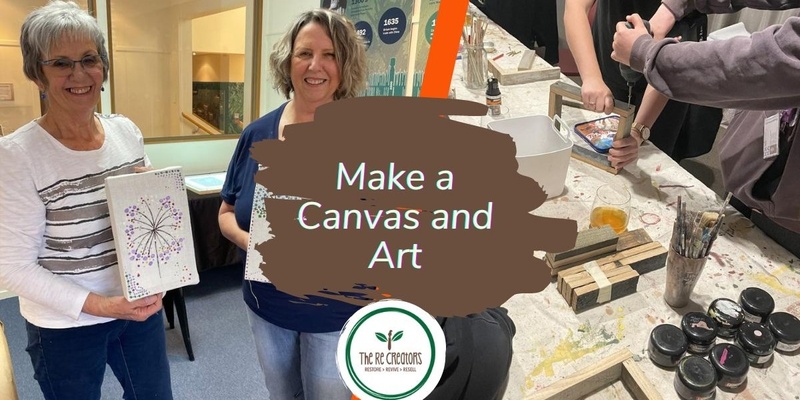 Social Arvo, Make a Canvas & Art, West Auckland's RE: MAKER SPACE, Saturday 9 November, 4pm-6pm