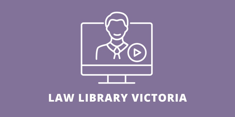 The Digital Library: Legal Resources for Victorian Lawyers