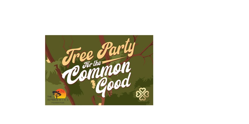 “Treeparty for the Common Good”