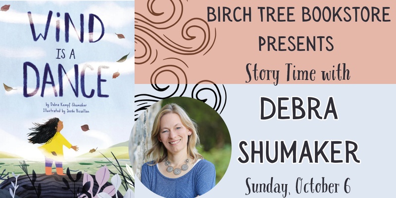 Wind is a Dance: Story Time with Debra Shumaker