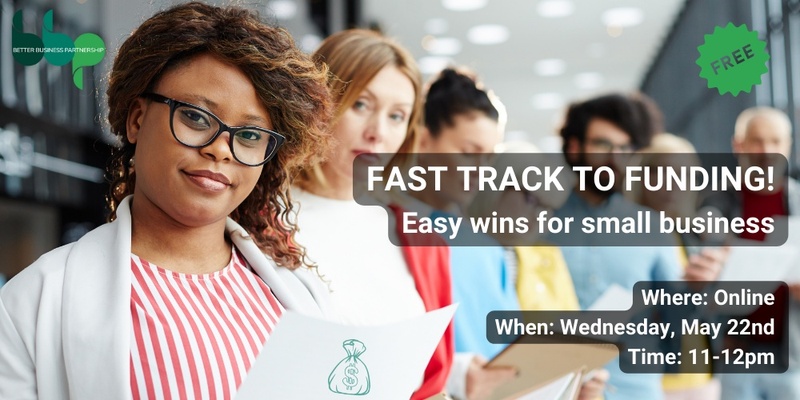 Fast Track to Funding - Easy Wins for Small Business