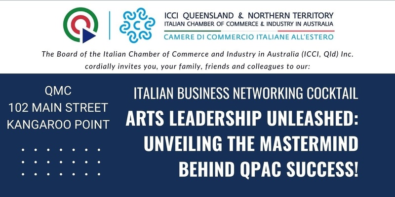ICCI QLD&NT Cocktail with CEO of QPAC Cav. John Kotzas AM