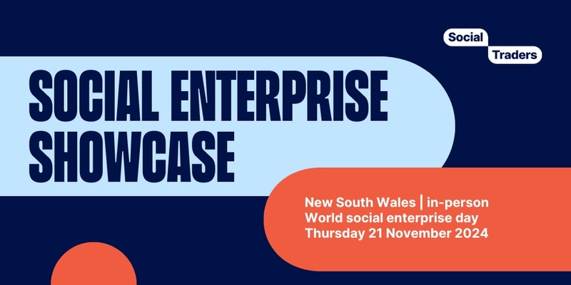 NSW | Social Enterprise Showcase & Networking | Thursday 21 November 2024