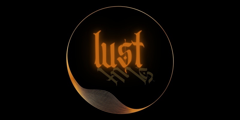 LUST: a night of pure, unapologetic sensual dancing (for women only)