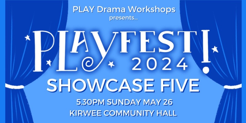 PLAYFest Showcase FIVE 