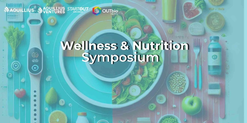 Wellness & Nutrition Symposium