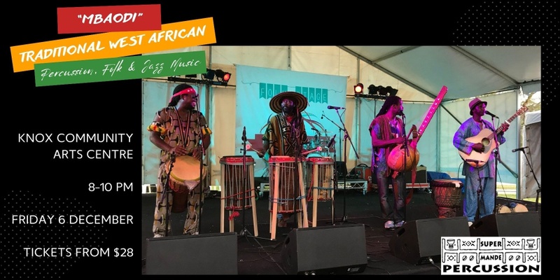 "Mbaodi" - West African Percussion, Folk & Jazz Concert