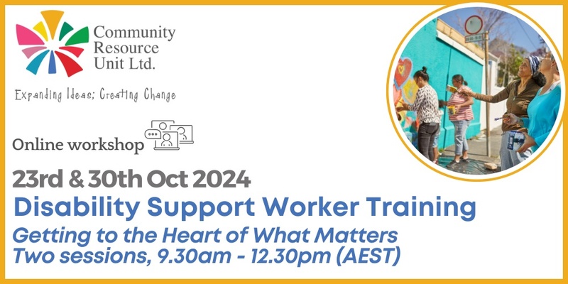 Getting to the Heart of What Matters Online Workshops October 2024