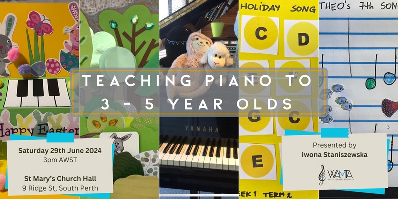 Teaching Piano to 3-5 Year Old Children