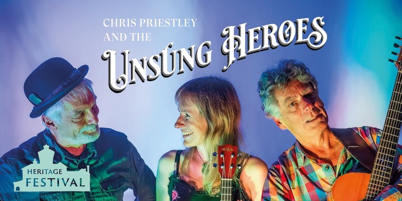 Chris Priestley & The Unsung Heroes