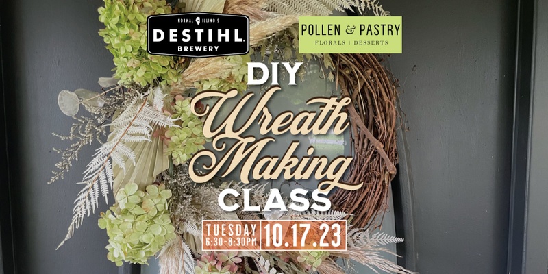 DIY Wreath Class with Pollen & Pastry