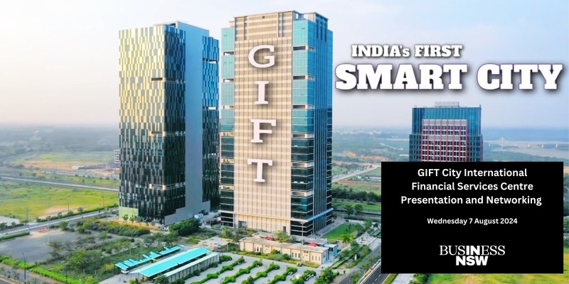GIFT City International Financial Services Centre Presentation and Networking Roundtable