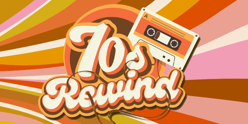 70's REWIND