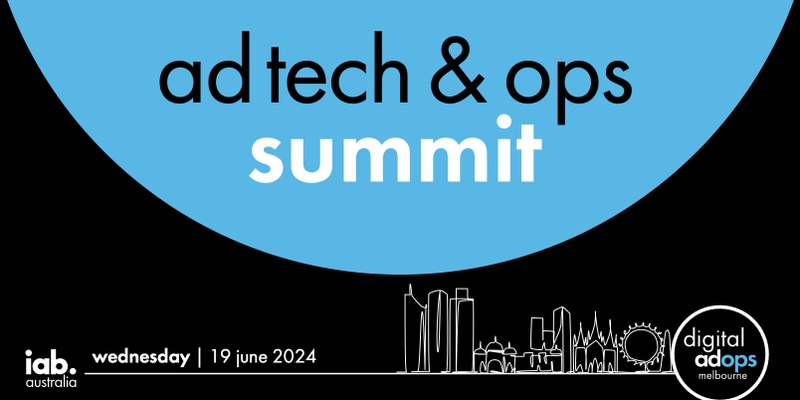 Ad Tech & Ops Summit Melbourne 