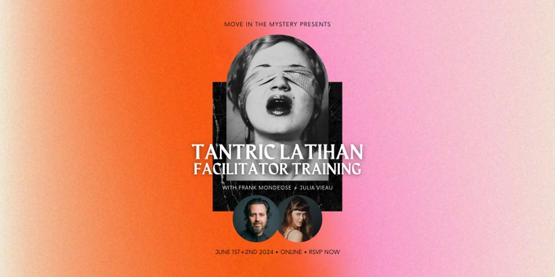 Tantric Latihan Facilitator Training