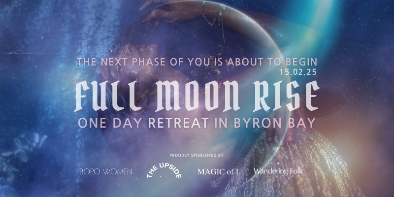 Full Moon Rise One Day Retreat in Byron Bay