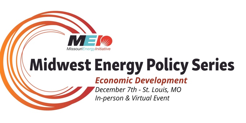 Midwest Energy Policy Series: Economic Development (hybrid event)