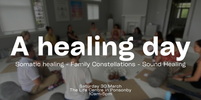 A Healing Day - Family Constellations