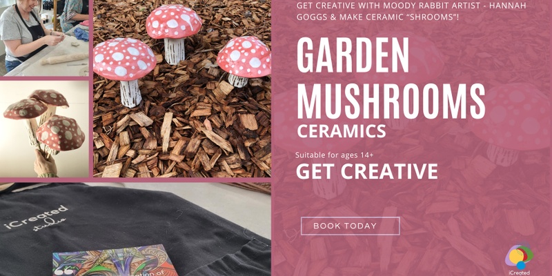 Ceramic Garden Mushrooms Workshop