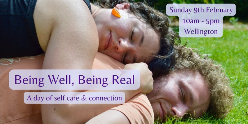 Being Well, Being Real: A day of self-care & connection