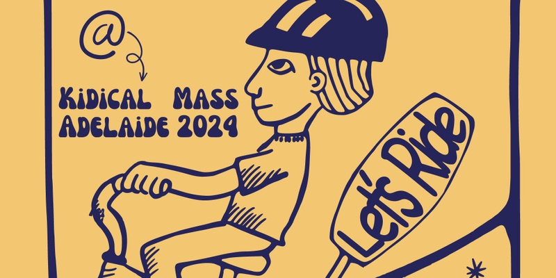Kidical Mass Adelaide - Demonstration Event 2024