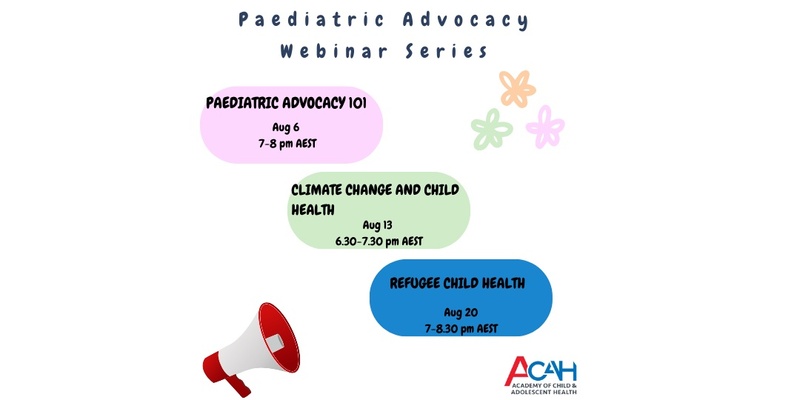 ACAH Paediatrics Advocacy Webinar Series 2024