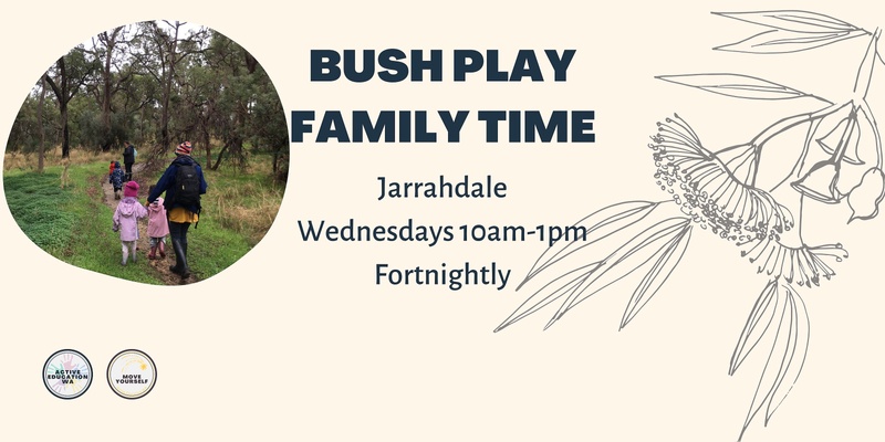 Bush Play Family Times